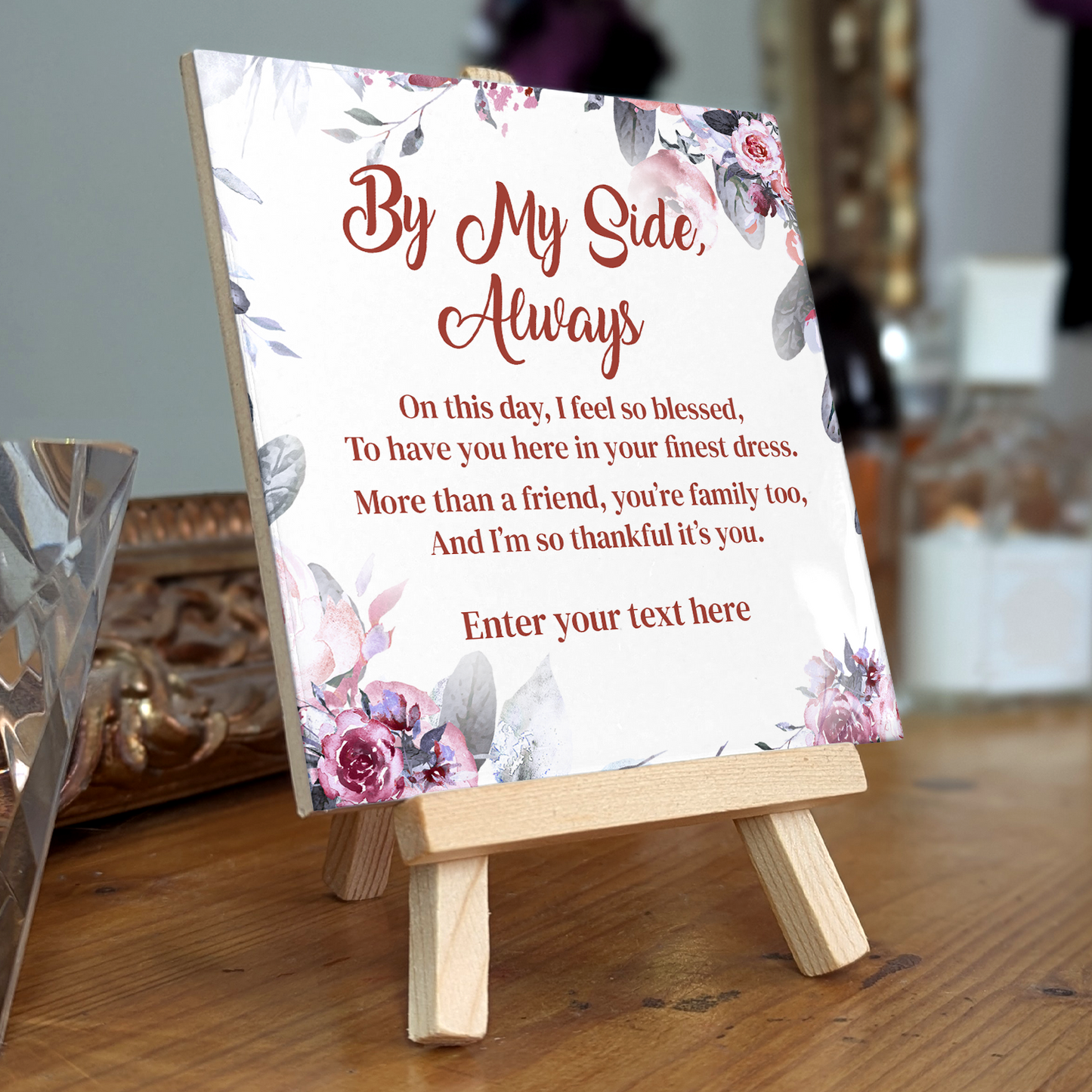 By My Side, Always - Personalised With Easel