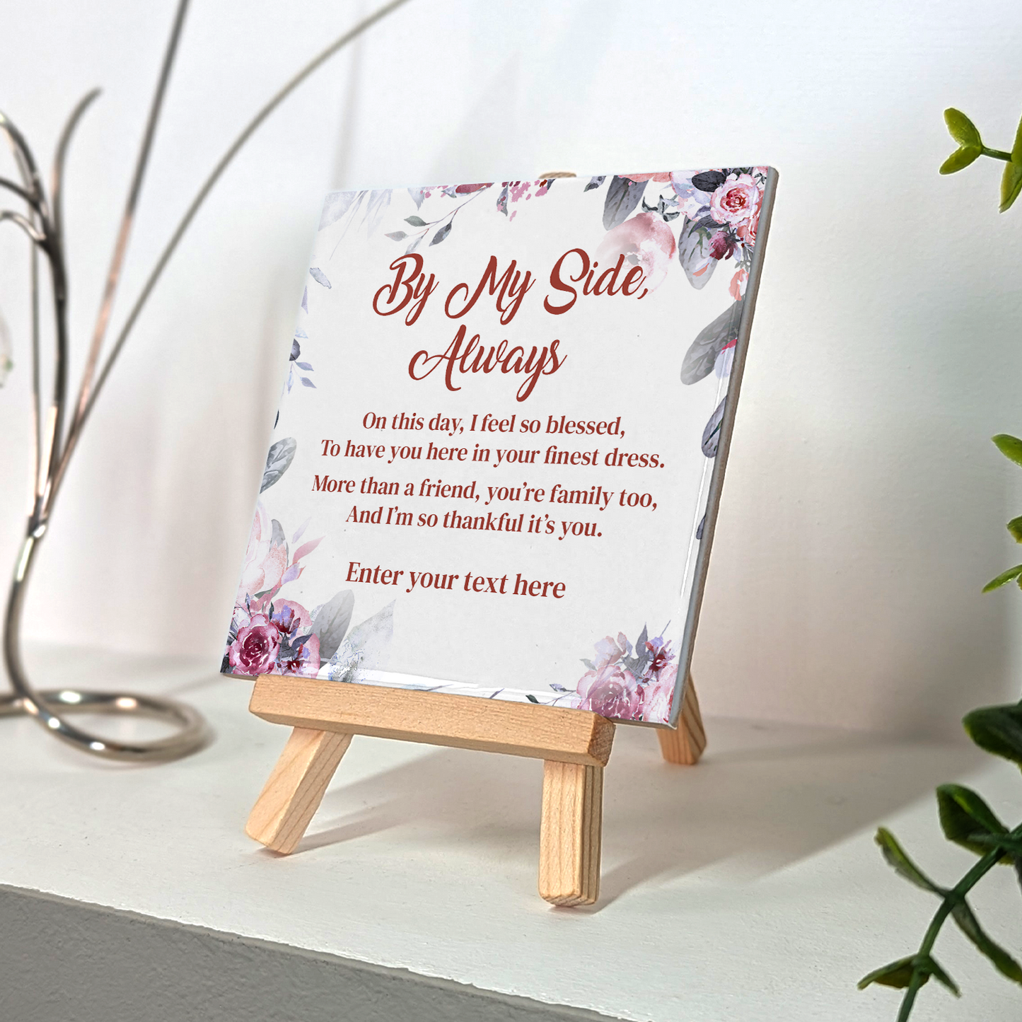 By My Side, Always - Personalised With Easel