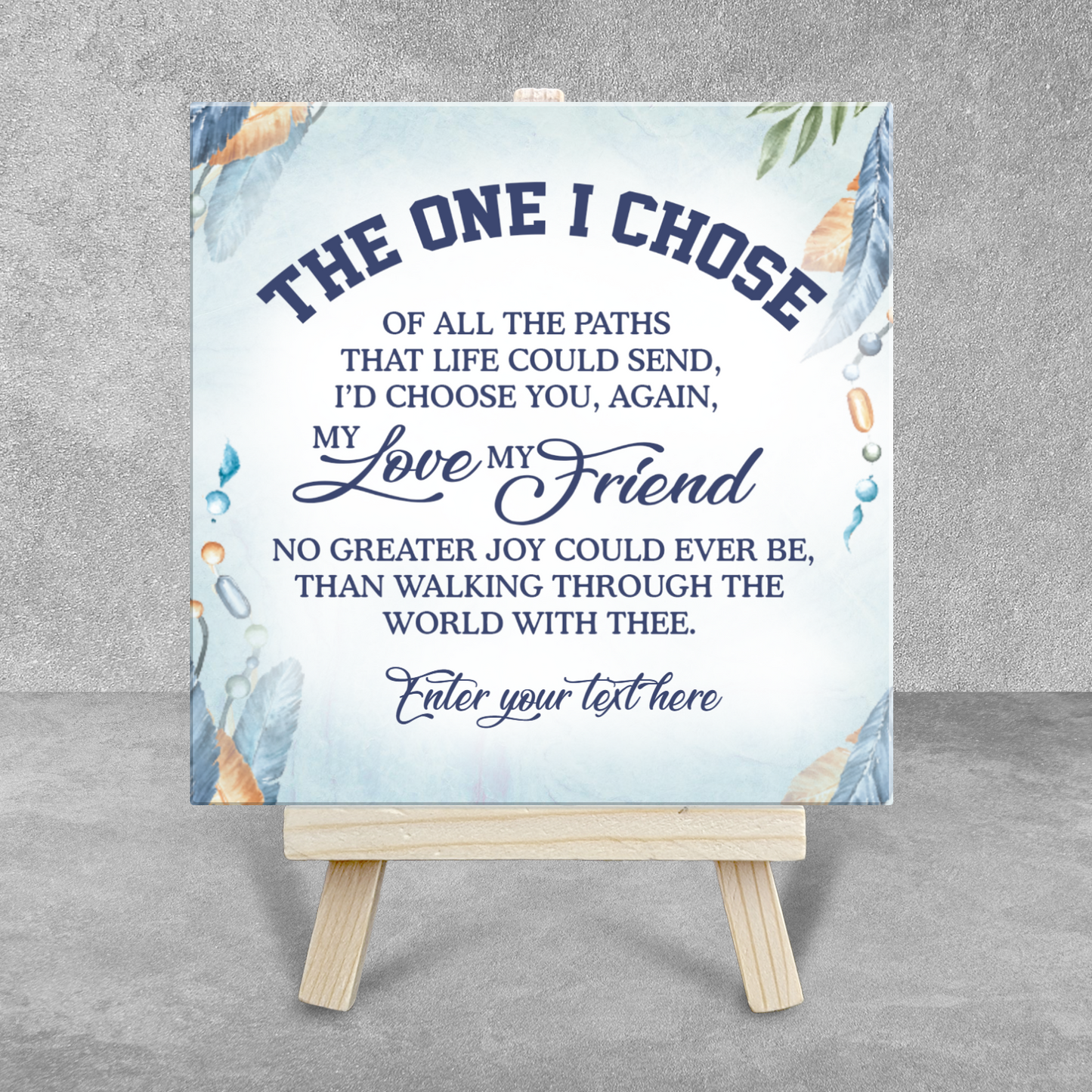 The One I Chose – Personalised Ceramic Tile with Easel
