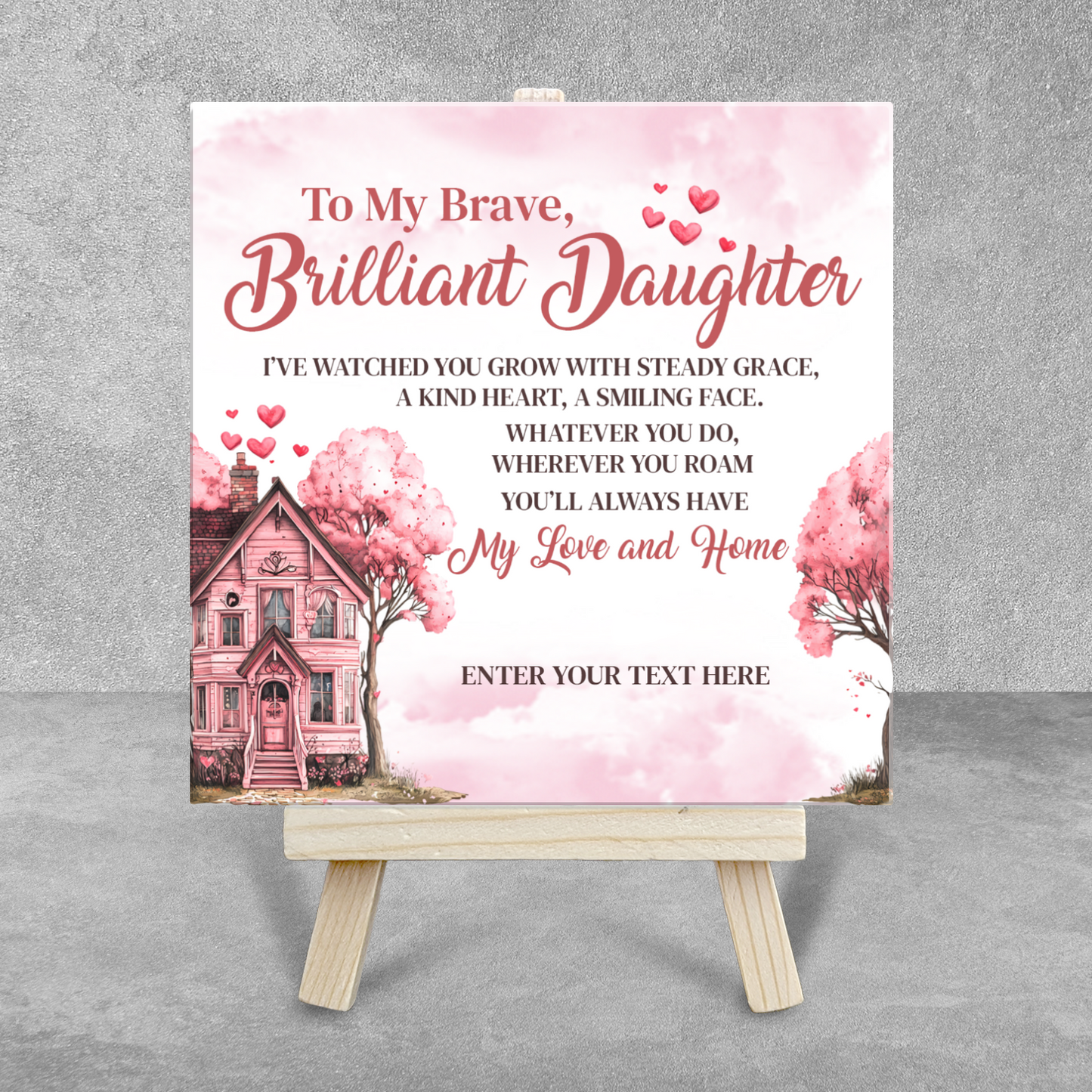To My Brave Brilliant Daughter – Personalised Ceramic Tile with Easel