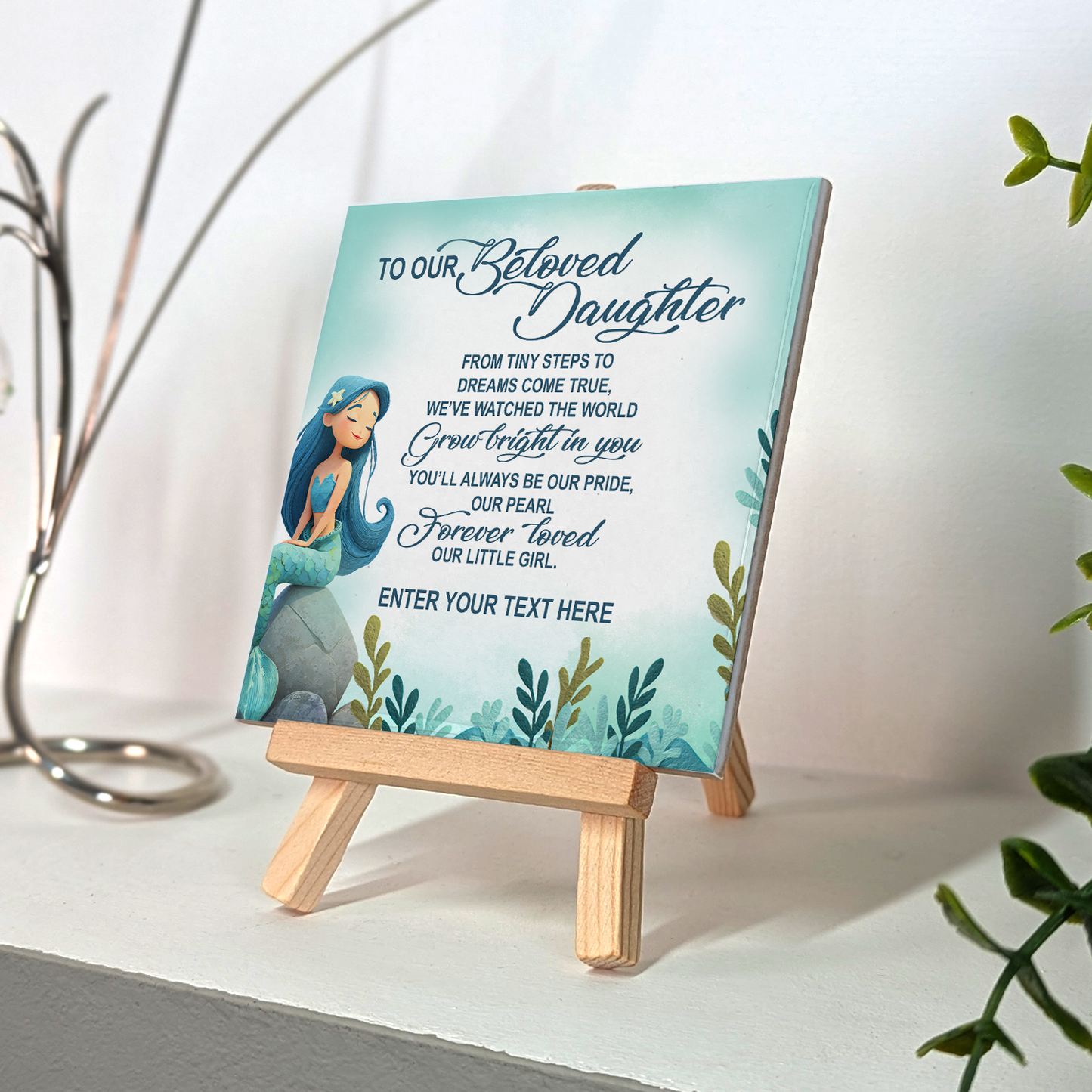 To Our Beloved Daughter – Personalised Ceramic Tile with Easel