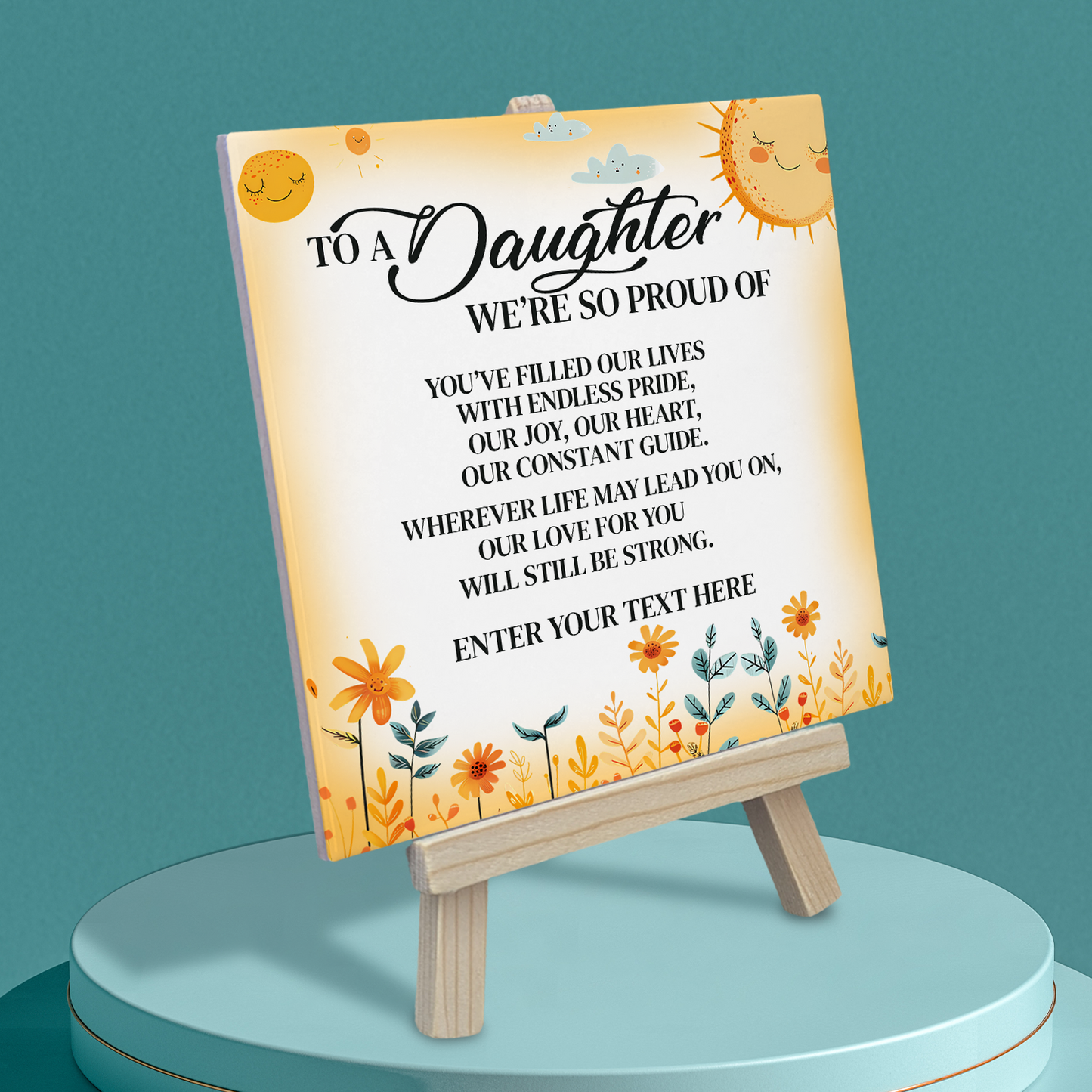 To A Daughter We're So Proud Of – Personalised Ceramic Tile with Easel