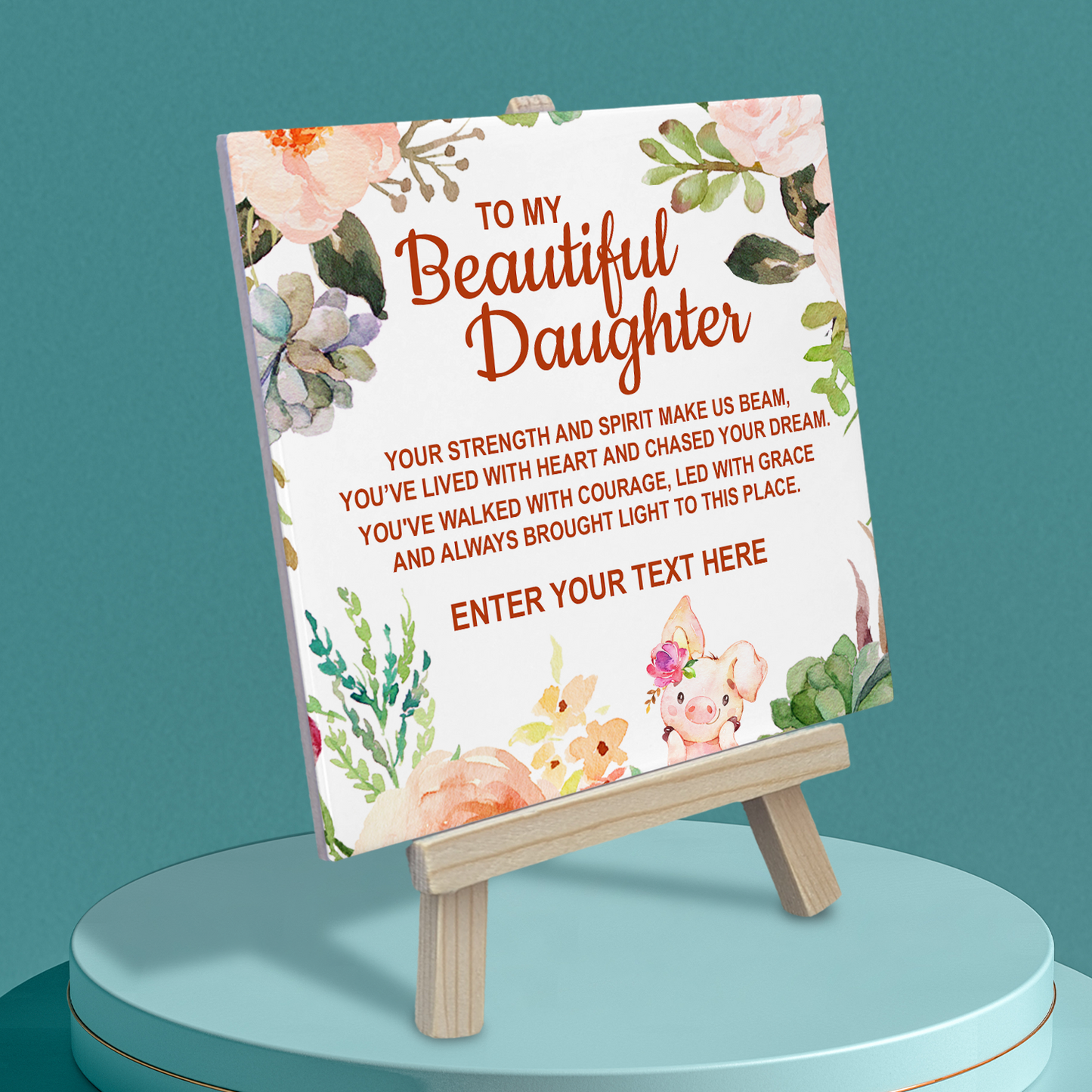 To My Beautiful Daughter – Personalised Ceramic Tile with Easel