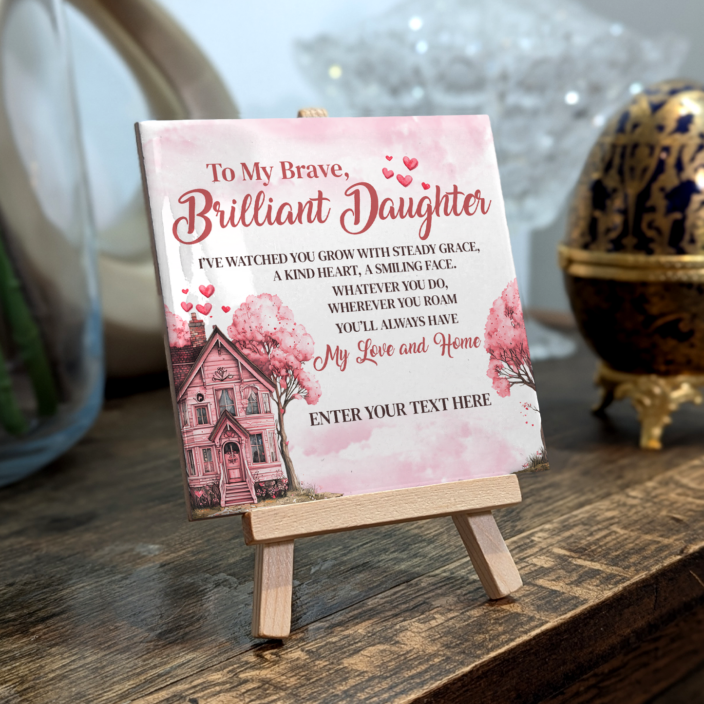 To My Brave Brilliant Daughter – Personalised Ceramic Tile with Easel