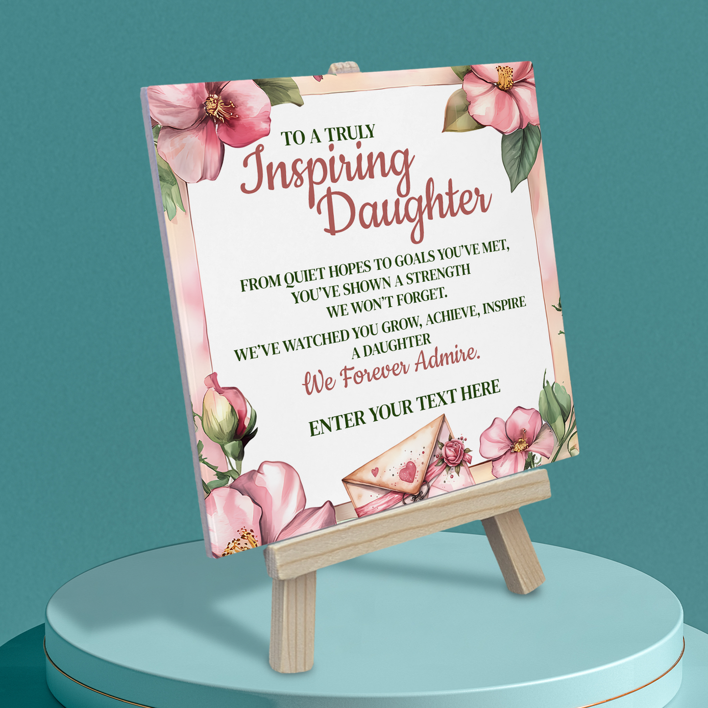To A Truly Inspiring Daughter – Personalised Ceramic Tile with Easel