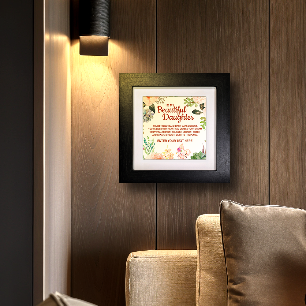 To My Beautiful Daughter – Personalised Square Framed Ceramic Tile