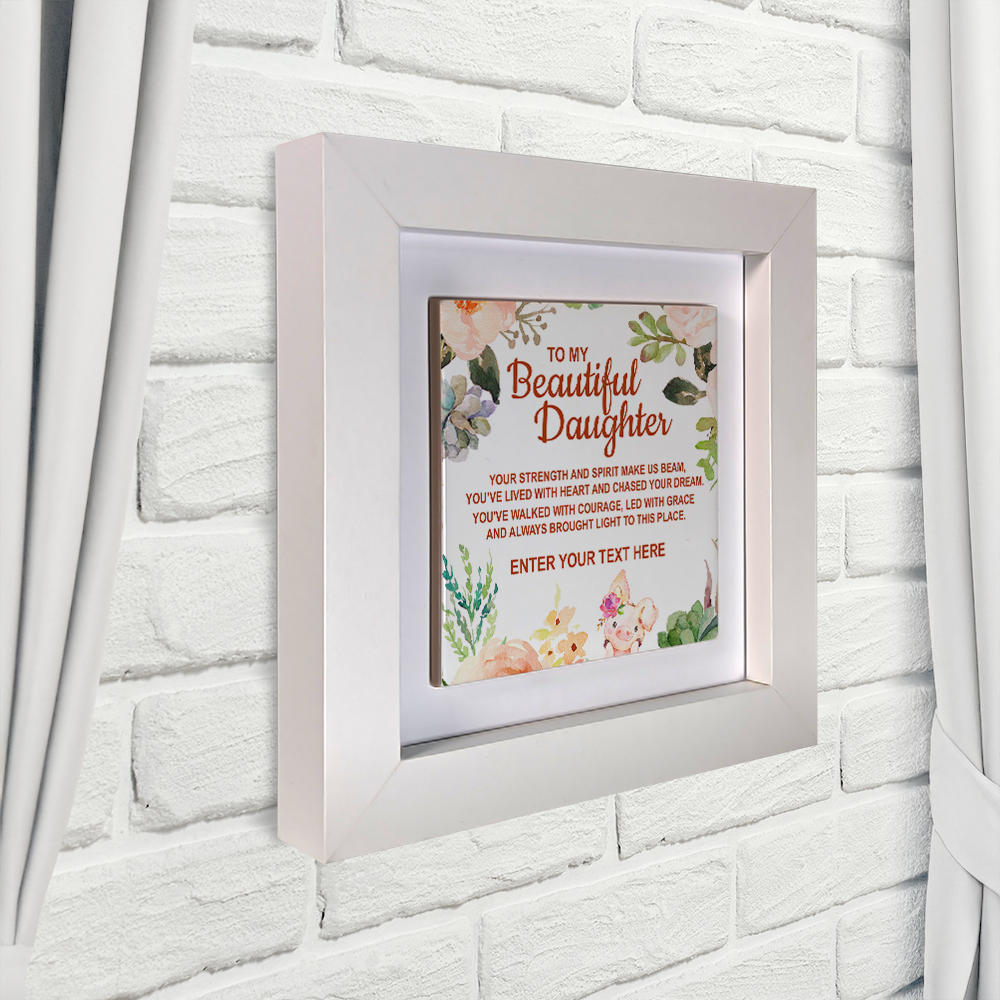 To My Beautiful Daughter – Personalised Square Framed Ceramic Tile