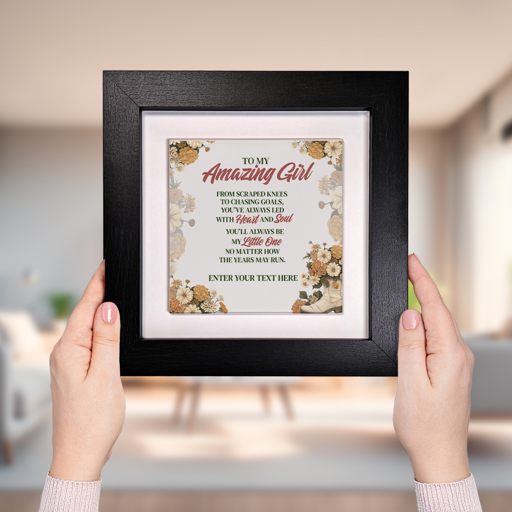 To My Amazing Girl – Personalised Square Framed Ceramic Tile