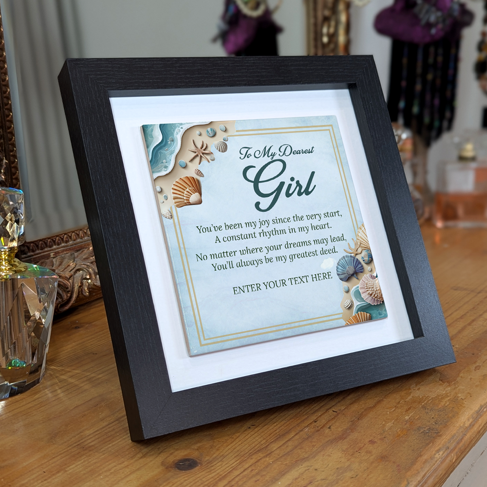 To My Dearest Girl – Personalised Square Framed Ceramic Tile