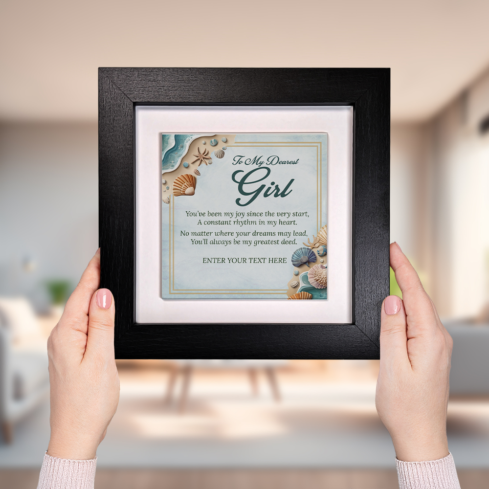 To My Dearest Girl – Personalised Square Framed Ceramic Tile