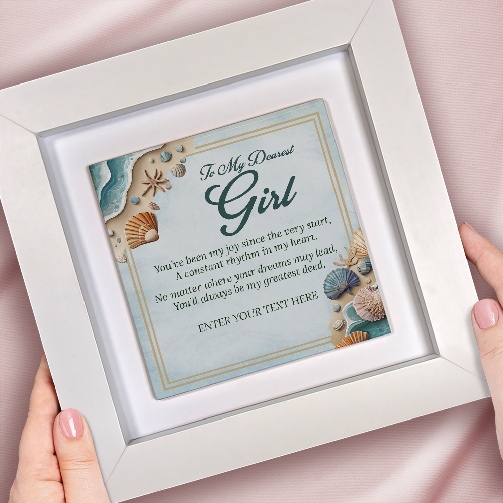 To My Dearest Girl – Personalised Square Framed Ceramic Tile