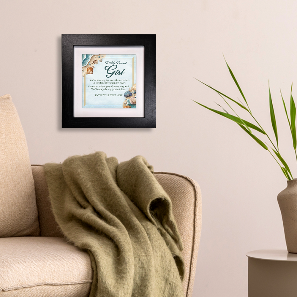 To My Dearest Girl – Personalised Square Framed Ceramic Tile