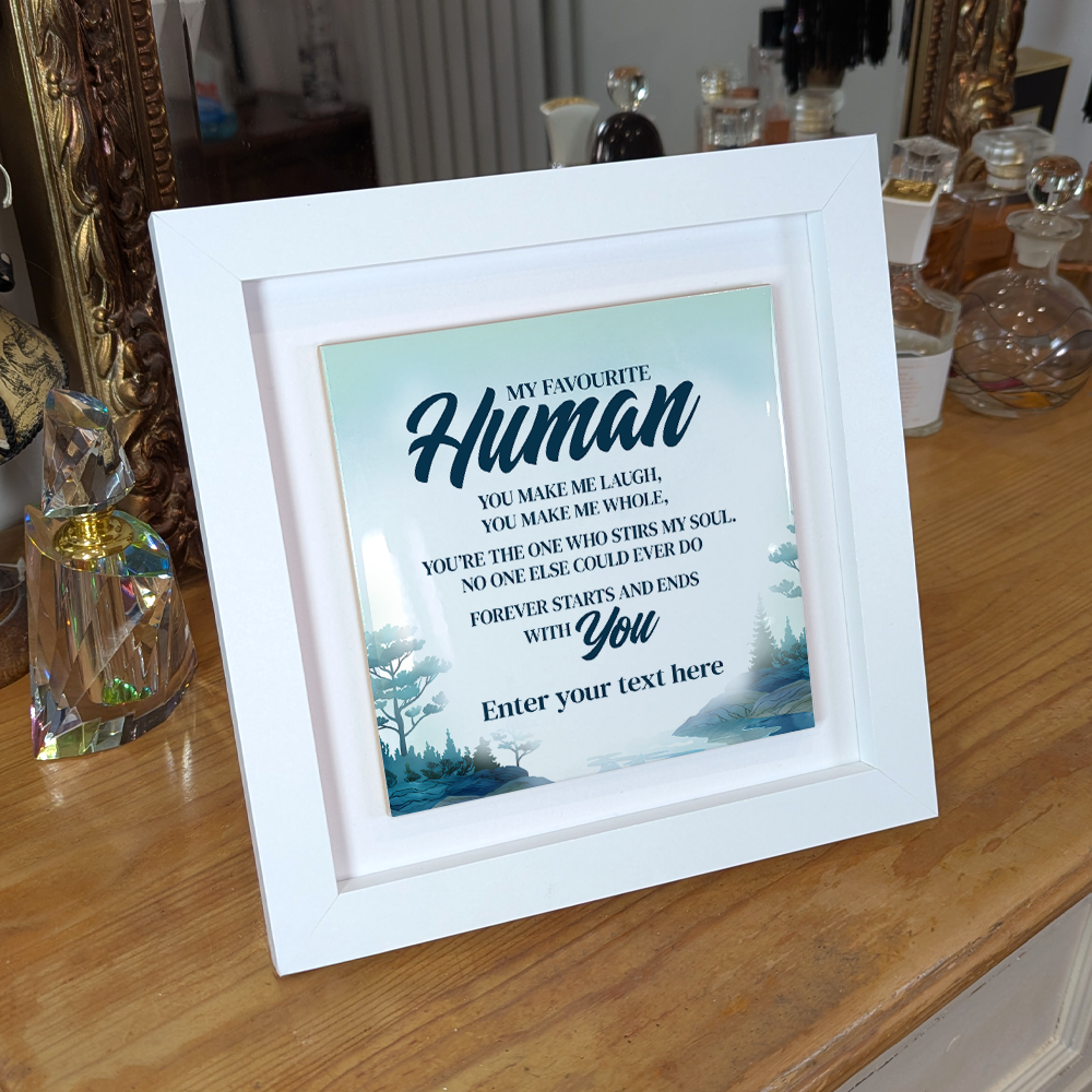 My Favourite Human – Personalised Square Framed Ceramic Tile