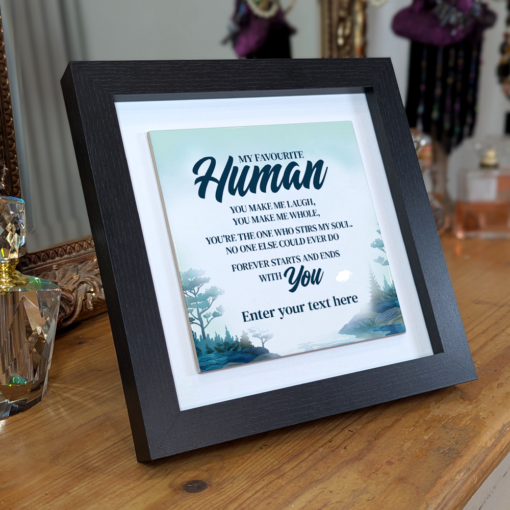 My Favourite Human – Personalised Square Framed Ceramic Tile