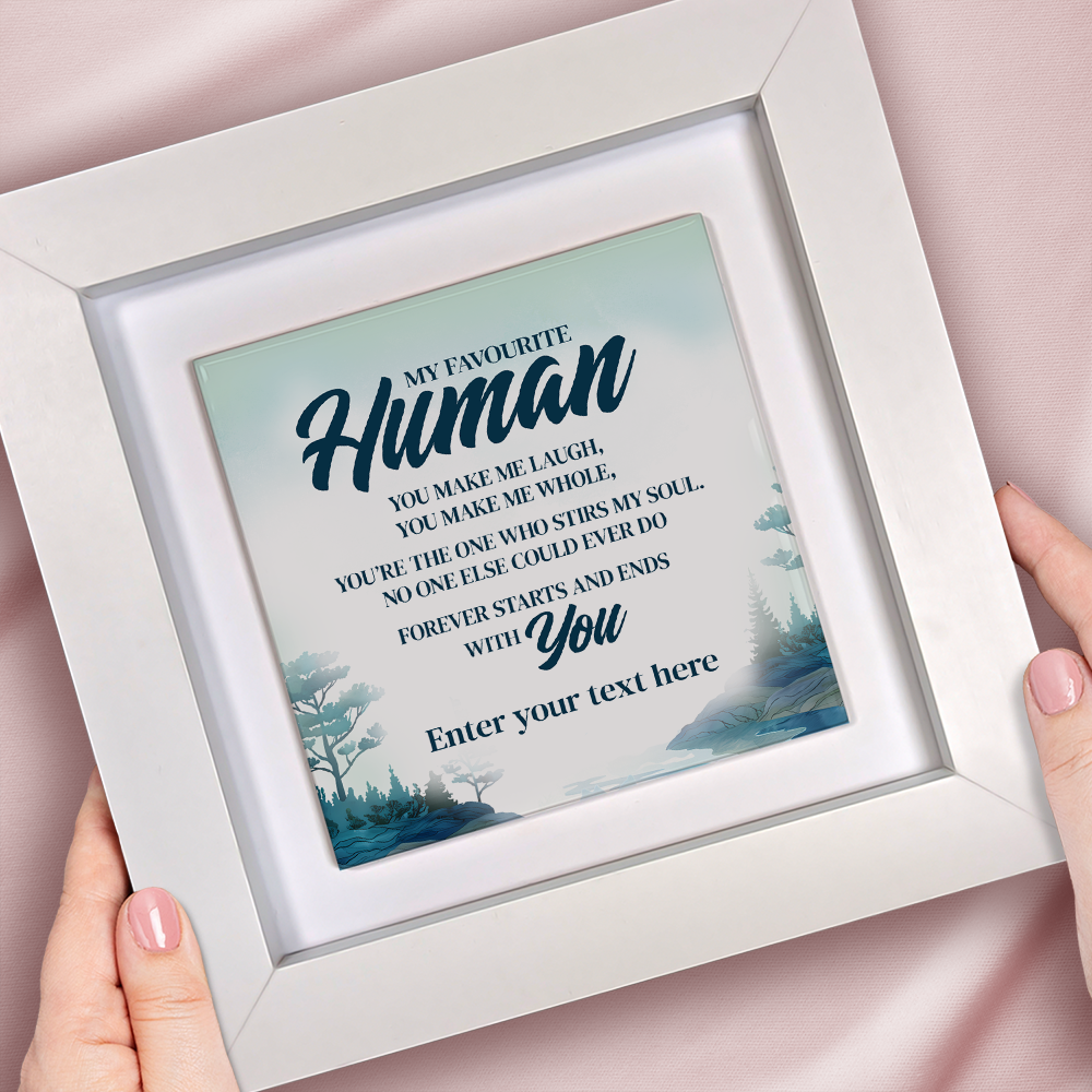 My Favourite Human – Personalised Square Framed Ceramic Tile