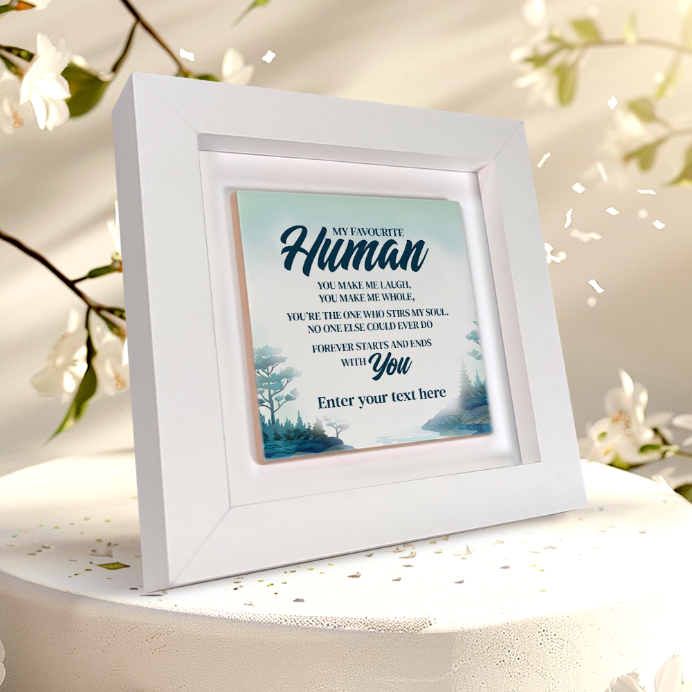 My Favourite Human – Personalised Square Framed Ceramic Tile