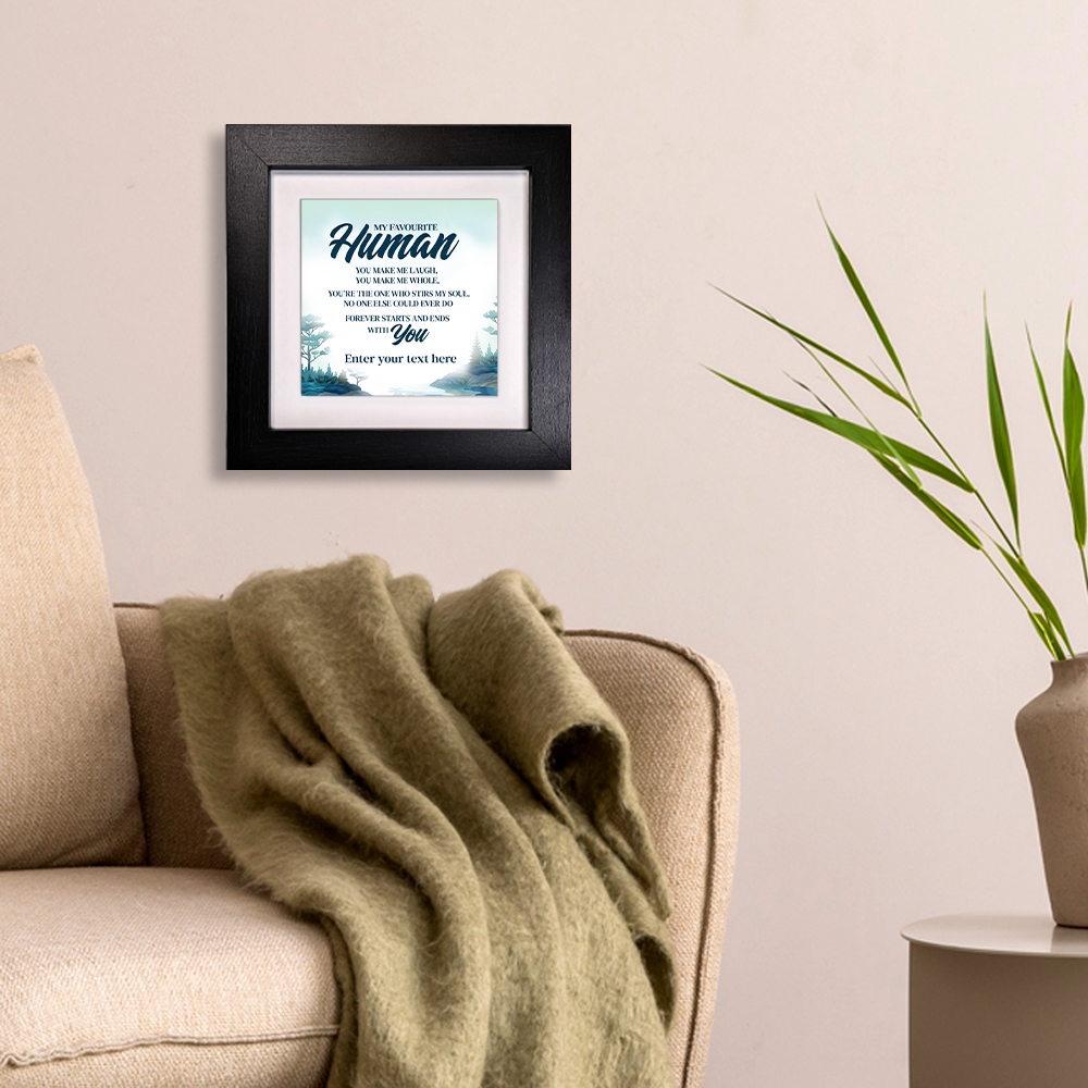 My Favourite Human – Personalised Square Framed Ceramic Tile