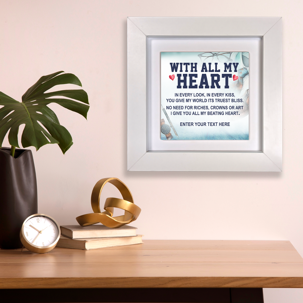 With All My Heart – Personalised Square Framed Ceramic Tile