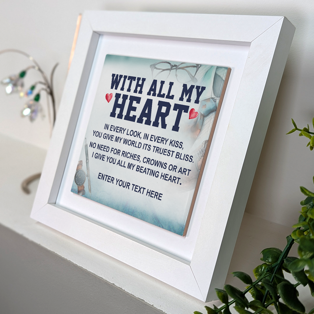 With All My Heart – Personalised Square Framed Ceramic Tile