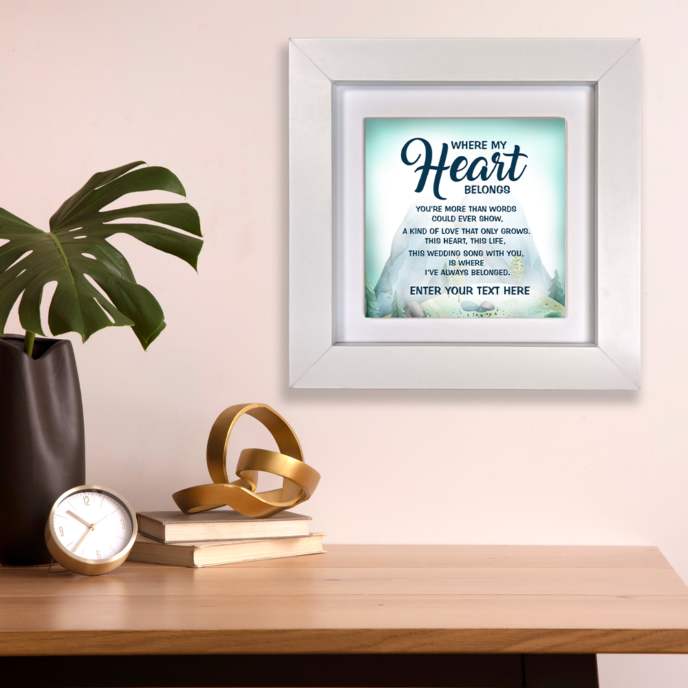 Where My Heart Belongs – Personalised Square Framed Ceramic Tile