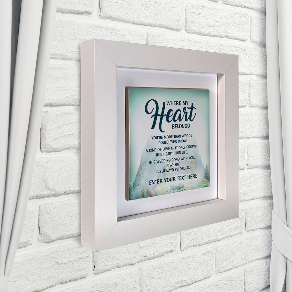 Where My Heart Belongs – Personalised Square Framed Ceramic Tile