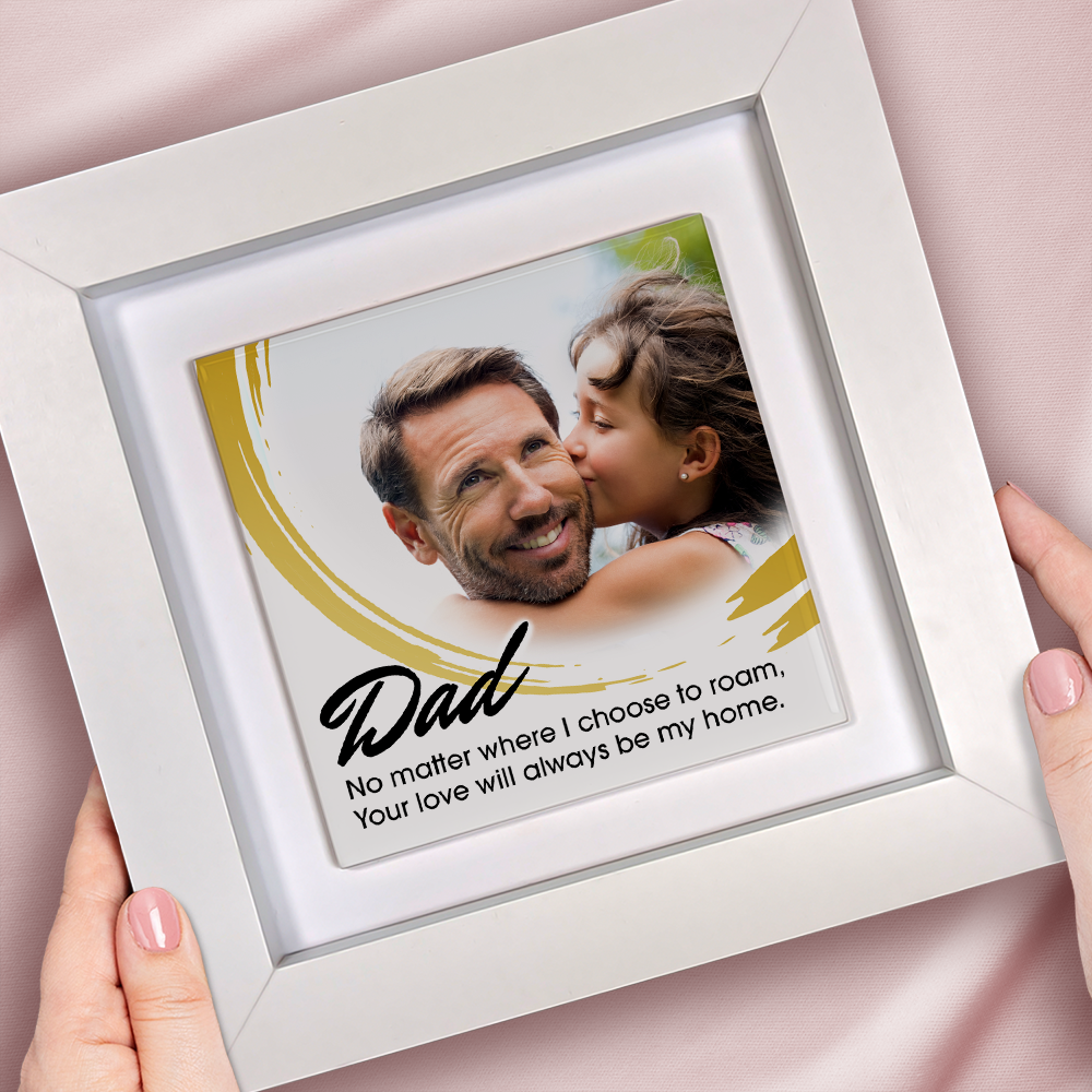 Dad No Matter Where – Personalised Square Framed Ceramic Tile