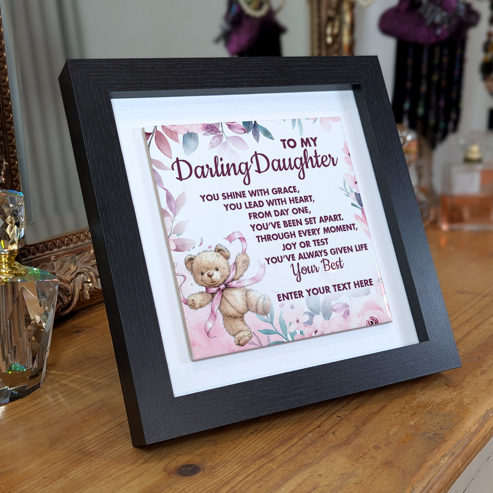 To My Darling Daughter – Personalised Square Framed Ceramic Tile