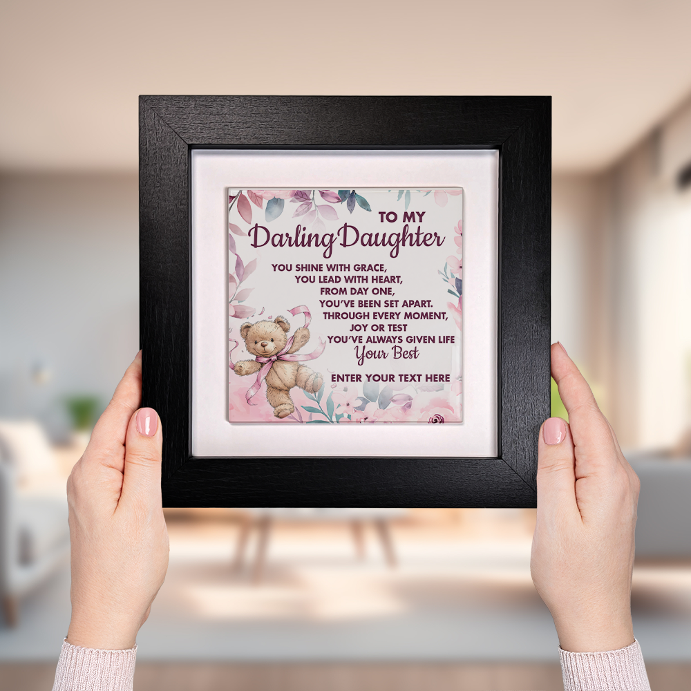 To My Darling Daughter – Personalised Square Framed Ceramic Tile
