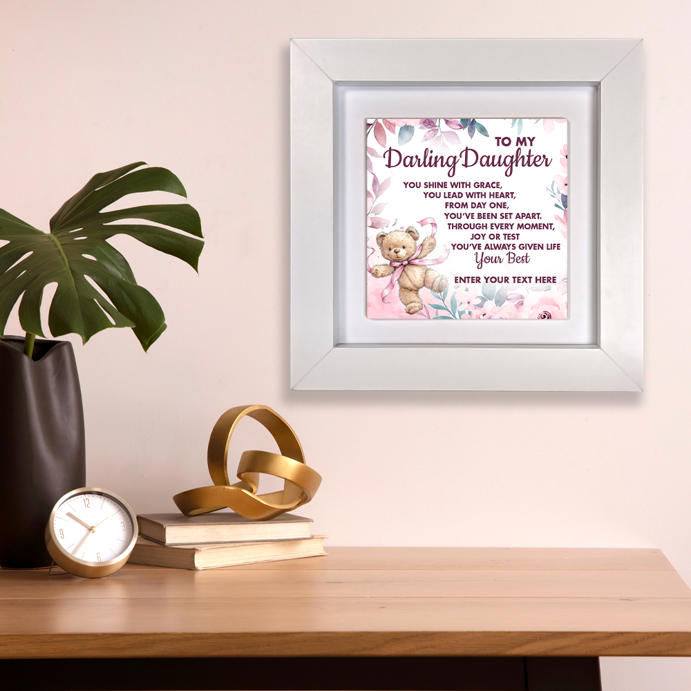 To My Darling Daughter – Personalised Square Framed Ceramic Tile