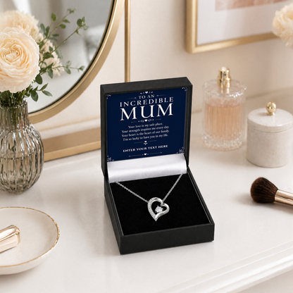To An Incredible Mum Personalised Necklace With Poem, Eternal Heart Pendant In Keepsake Box