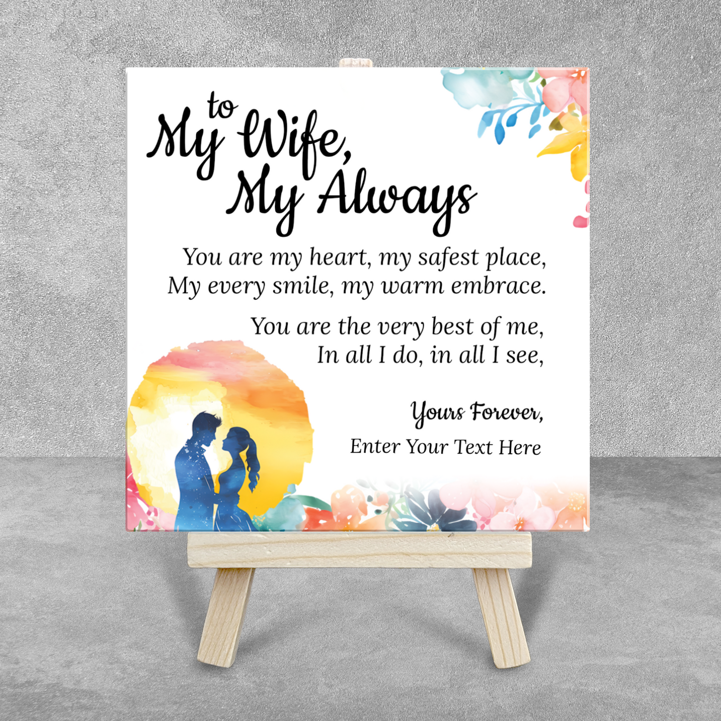 To My Wife, My Always - Personalised Ceramic Tile with Easel