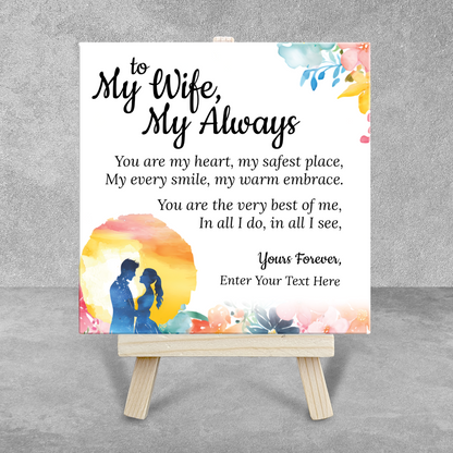 To My Wife, My Always - Personalised Ceramic Tile with Easel