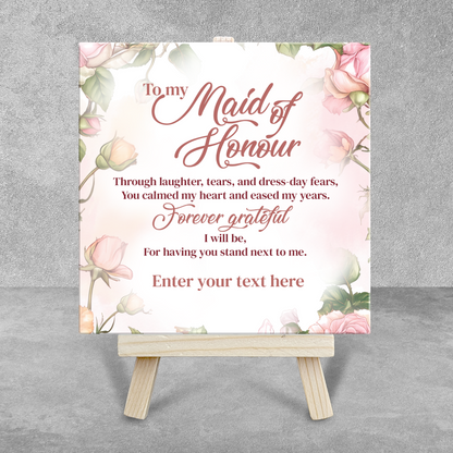 To My Maid of Honour – Personalised Ceramic Tile with Easel