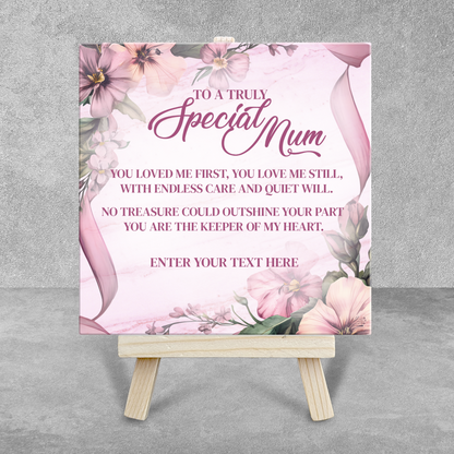 To A Truly Special Mum – Personalised Ceramic Tile with Easel