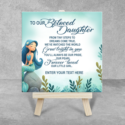 To Our Beloved Daughter – Personalised Ceramic Tile with Easel