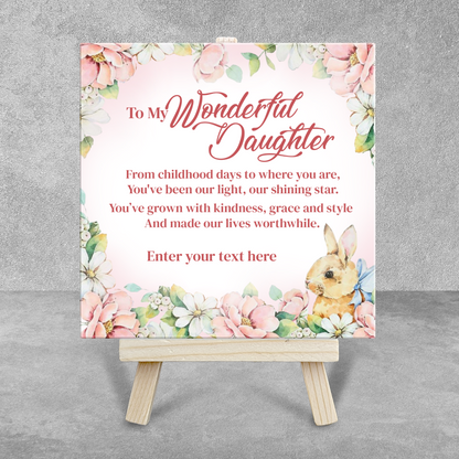To My Wonderful Daughter – Personalised Ceramic Tile with Easel