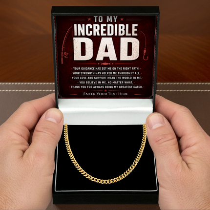 To My Incredible Dad 18k Gold Plated Cuban Chain Necklace With Personalised Keepsake Box