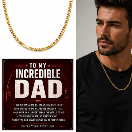 To My Incredible Dad 18k Gold Plated Cuban Chain Necklace With Personalised Keepsake Box