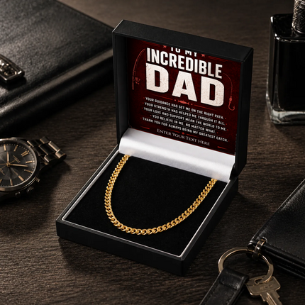 To My Incredible Dad 18k Gold Plated Cuban Chain Necklace With Personalised Keepsake Box