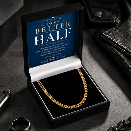 To My Better Half 18k Gold Plated Cuban Chain Necklace With Personalised Keepsake Box