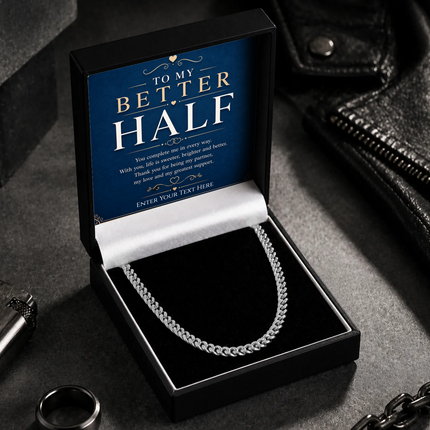 To My Better Half Stainless Steel Cuban Chain Necklace With Personalised Keepsake Box
