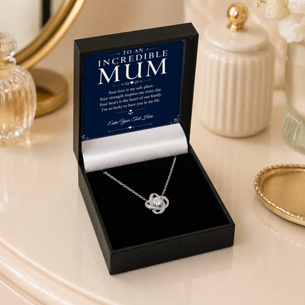 To An Incredible Mum Personalised Love Knot Necklace In Keepsake Box
