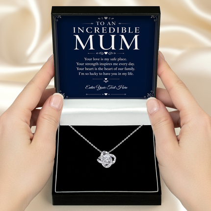 To An Incredible Mum Personalised Love Knot Necklace In Keepsake Box