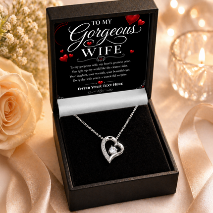 To My Gorgeous Wife Personalised Eternal Heart Necklace In Keepsake Box