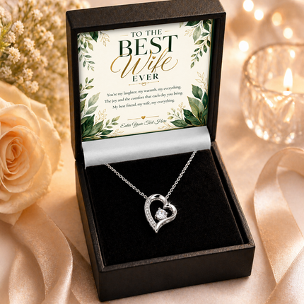 To The Best Wife Ever Personalised Eternal Heart Necklace In Keepsake Box