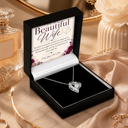 To My Beautiful Wife Personalised Eternal Heart Necklace In Keepsake Box