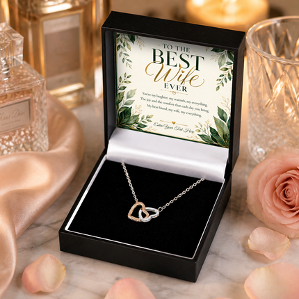 To The Best Wife Ever Personalised Interlocking Hearts Necklace In Keepsake Box