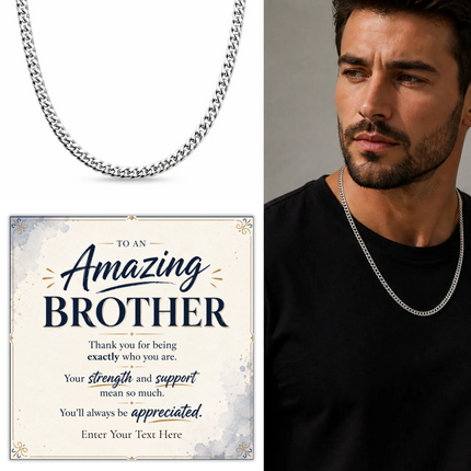 To An Amazing Brother Stainless Steel Cuban Chain Necklace With Personalised Keepsake Box