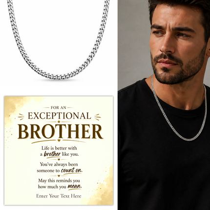 For An Exceptional Brother Stainless Steel Cuban Chain Necklace With Personalised Keepsake Box
