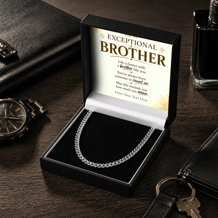 For An Exceptional Brother Stainless Steel Cuban Chain Necklace With Personalised Keepsake Box